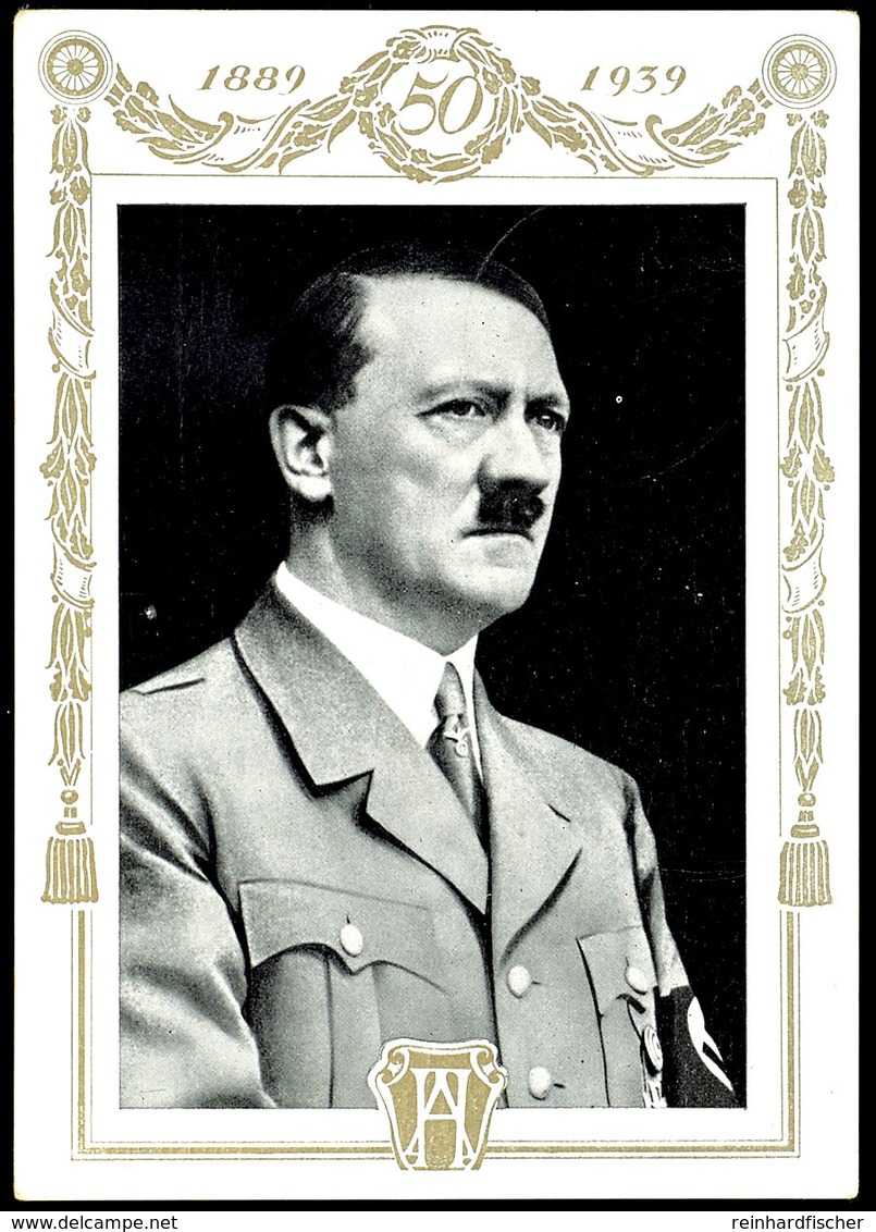 1939, Hitlers 50. Geburtstag, S/w-Fotokarte Mit Goldzudruck, Großformat, Verlag König Nr. 525, Frankiert Mit 6 + 4 Pfg S - Autres & Non Classés