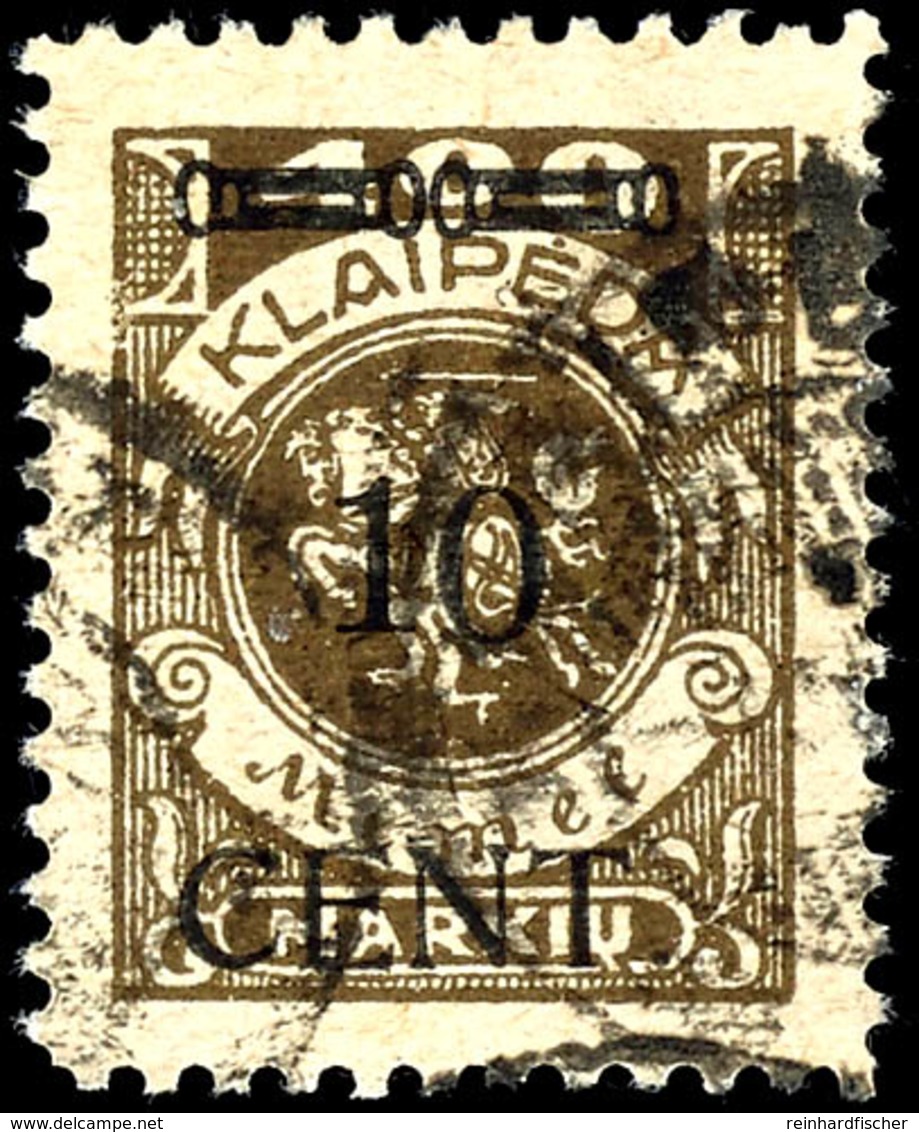 10 Cent. Auf 400 M., Sauber Gestempelt, Type IV, Bestens Geprüft Petersen BPP, Mi.360,-, Katalog: 181IV O - Memel (Klaipeda) 1923