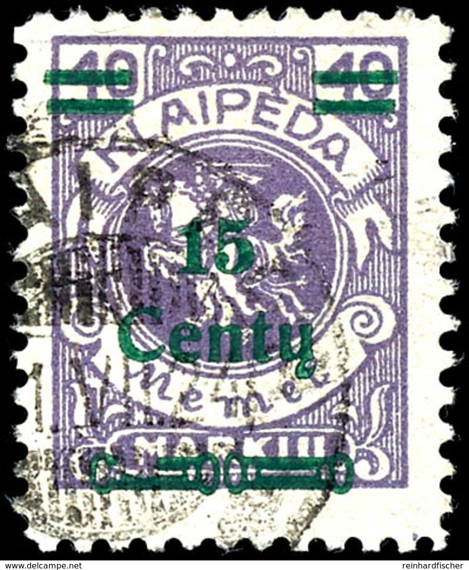 15 Centu Auf 40 M., Sauber Gestempelt Mit Aufdruckfehler "stark Gebrochener Zierbalken", Bestens Geprüft Klein BPP, Mi.5 - Memel (Klaipeda) 1923