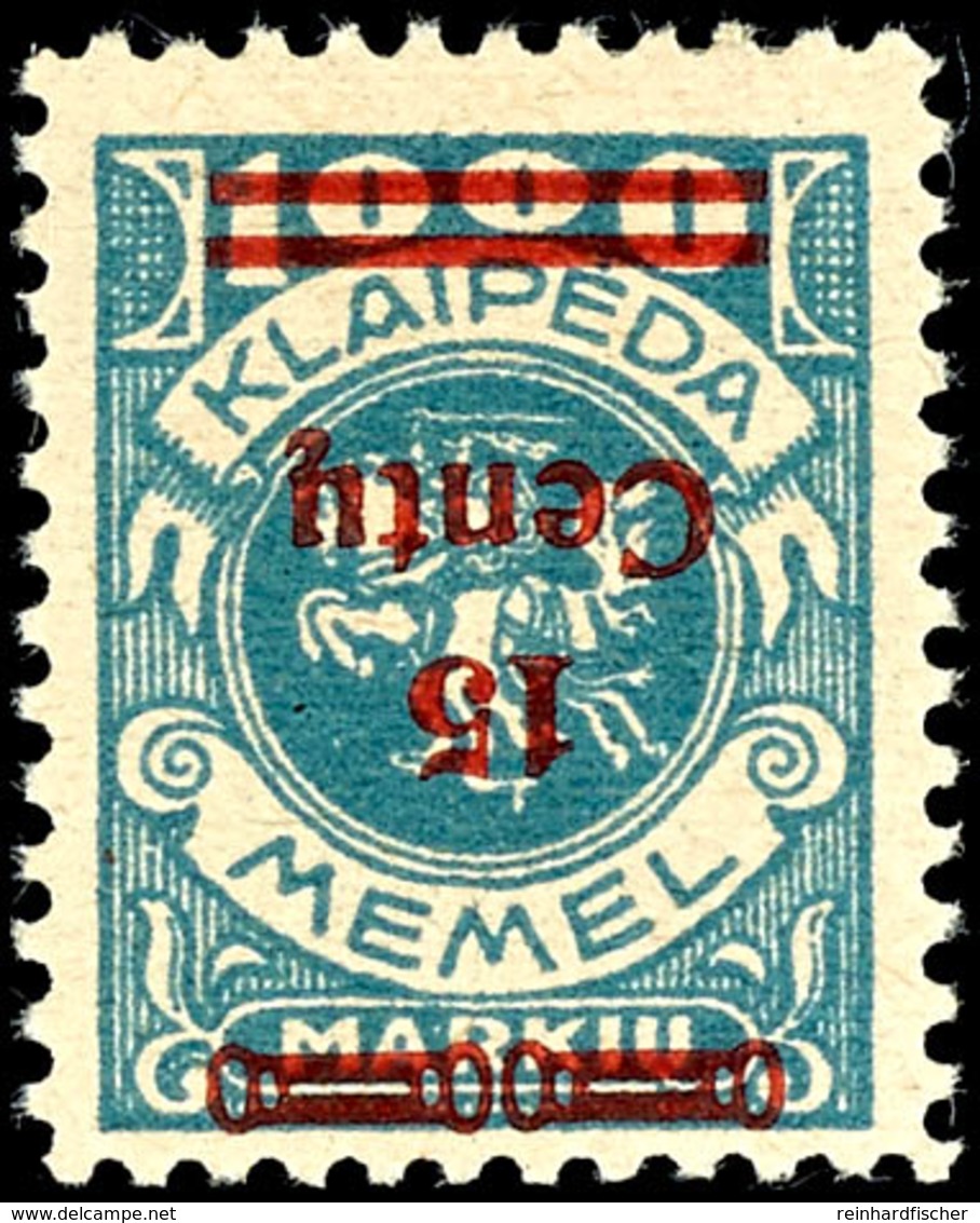 15 Cent. Auf 1000 Mark, Ungebraucht Mit Kopfstehendem Aufdruck, Geprüft Klein BPP, Mi. 250,-, Katalog: 213K * - Klaipeda 1923