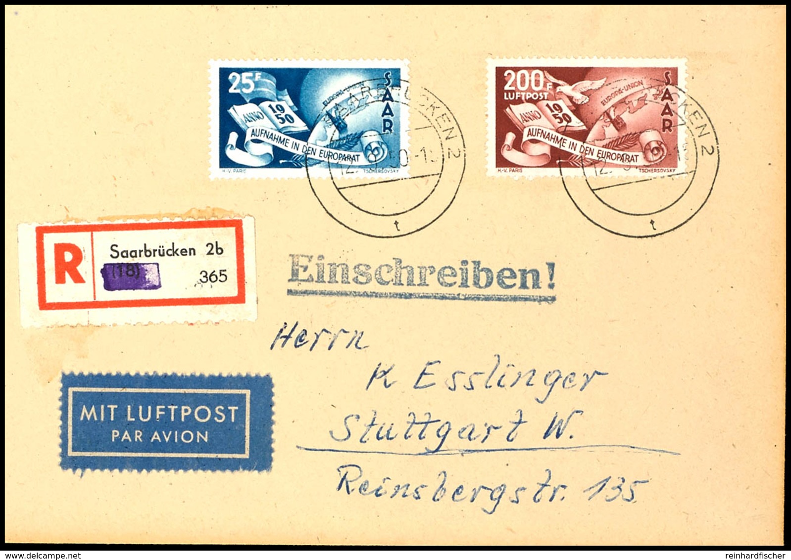 25 Und 200 Fr. Europarat Auf Luftpost-R-Brief Von SAARBRÜCKEN 12.9.50 Nach Stuttgart Mit Ank.stpl, Fotoattest Ney BPP, " - Other & Unclassified