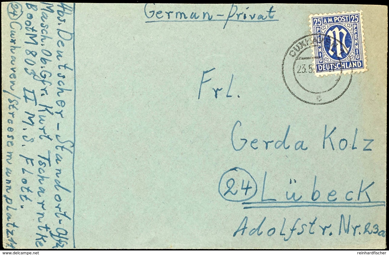 1946, Minenräumdienst, Frankierter Brief Mit 25 Pfg AM POST Und Aufgabe-Stpl. CUXHAVEN 23.5.46 Sowie Mit Absenderangabe  - Other & Unclassified