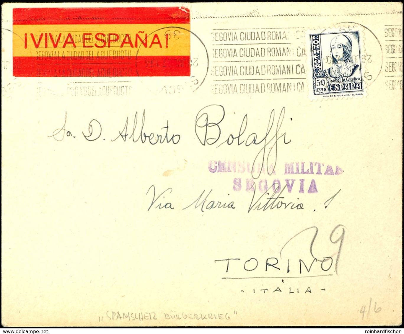 1937, Span. Bürgerkrieg, Brief Mit Spanischer Frankatur über 50 CTS Mit Aufgabe-Stpl. SEGOVIA Vom 28.7.37 Sowie Mit Prop - Altri & Non Classificati