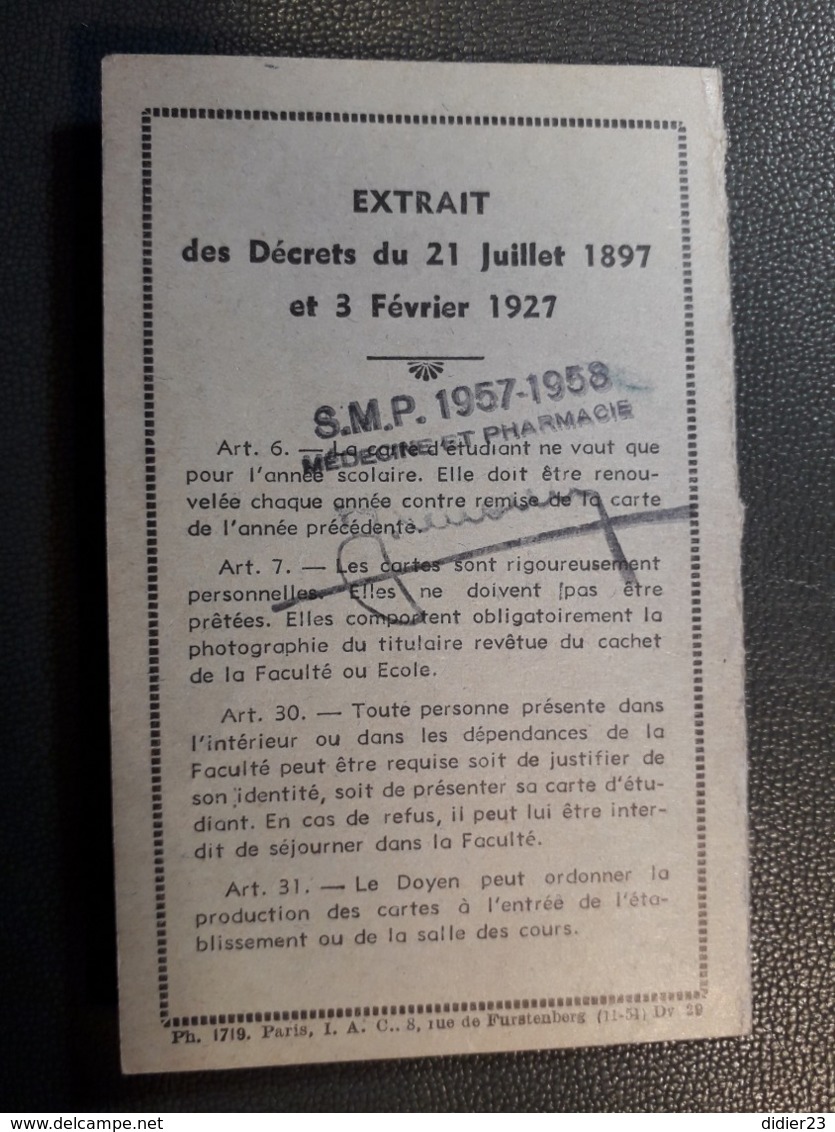 CARTE ETUDIANT FACULTE DE PHARMACIE UNIVERSITE DE PARIS 1957 -1958 MEDECINE ET PHARMACIE - Matériel Et Accessoires