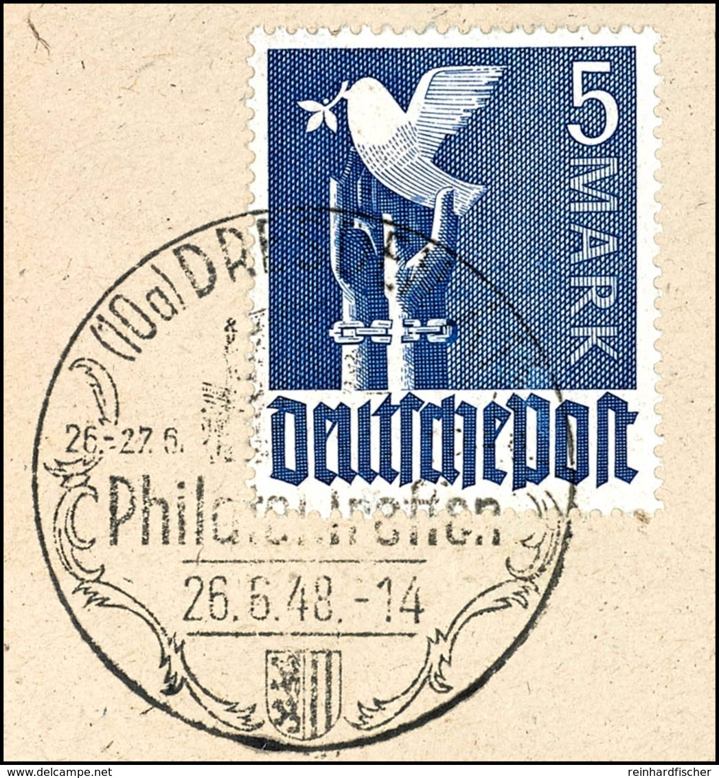 5 Mk Taube Violettultramarin, Auf Luxusbriefstück Mit Vollem Sonderstempel "(10a) DRESDEN A1 Philatel. Treffen 26.6.48", - Other & Unclassified