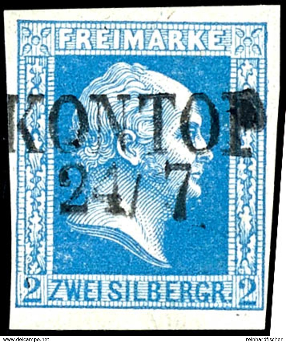 2 Sgr. Blau, Glatter Grund, Vollrandiges Und Farbfrisches Kabinettstück, Entwertet Mit Seltenem Vorphila-L2 "Kontop / 24 - Other & Unclassified