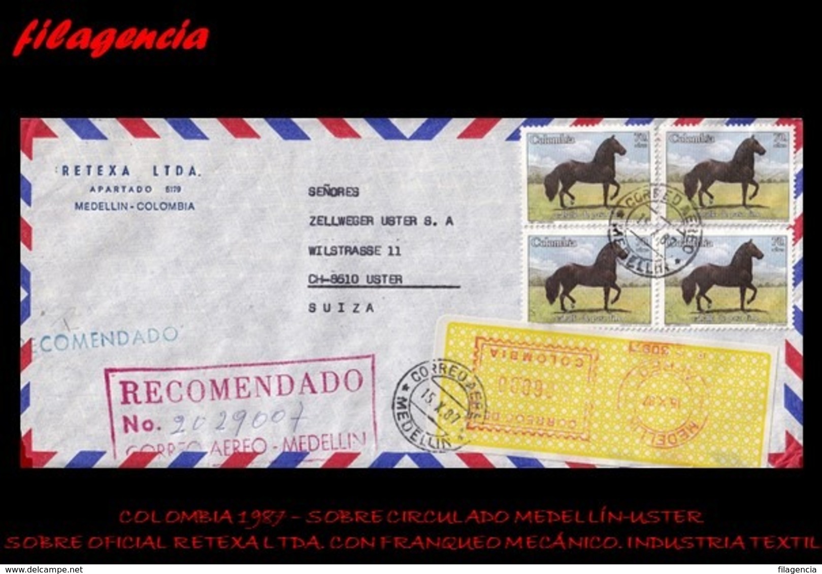 AMERICA. COLOMBIA. ENTEROS POSTALES. SOBRE CIRCULADO EMPRESAS 1987. MEDELLÍN-USTER. RETEXA LTDA. FRANQUEO MECÁNICO - Colombia