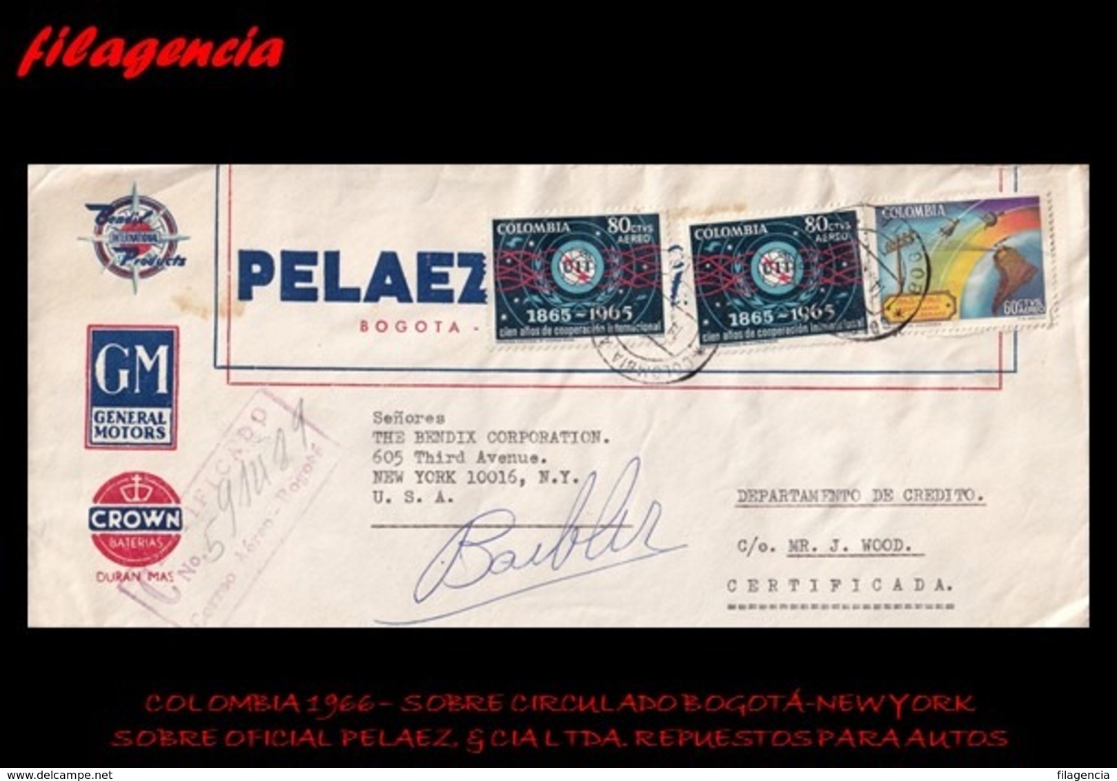 AMERICA. COLOMBIA. ENTEROS POSTALES. SOBRE CIRCULADO EMPRESAS 1966. BOGOTÁ-NEW YORK. PELAEZ & CIA. LTDA. REPUESTOS AUTOS - Colombia