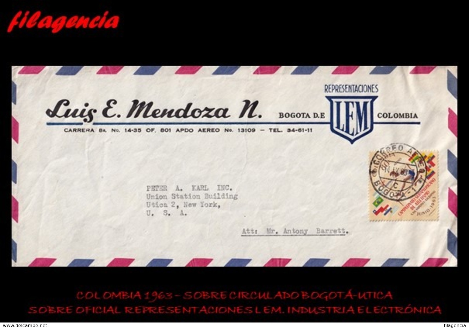 AMERICA. COLOMBIA. ENTEROS POSTALES. SOBRE CIRCULADO EMPRESAS 1963. BOGOTÁ-UTICA. REPRESENTACIONES LEM. IND. ELECTRÓNICA - Colombia