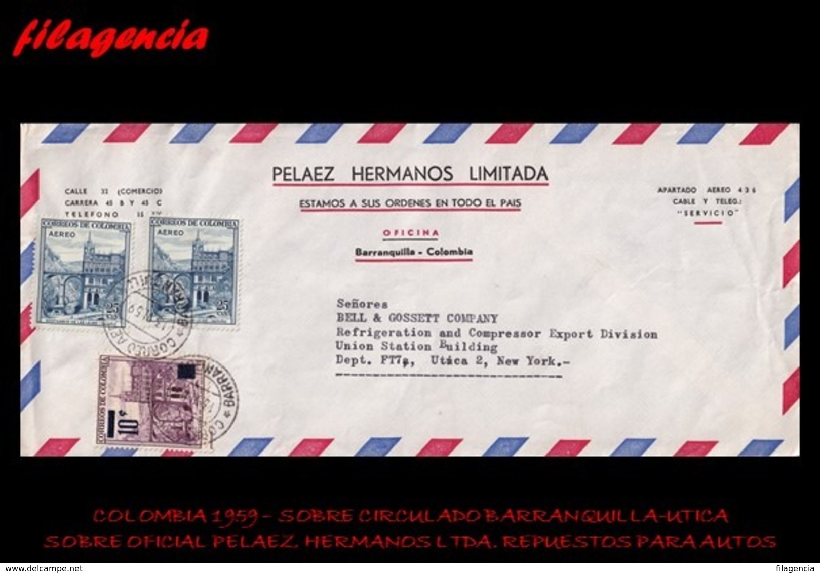 AMERICA. COLOMBIA. ENTEROS POSTALES. SOBRE CIRCULADO EMPRESAS 1959. BARRANQUILLA-UTICA. PELAEZ HERMANOS LTDA. AUTOS - Colombia