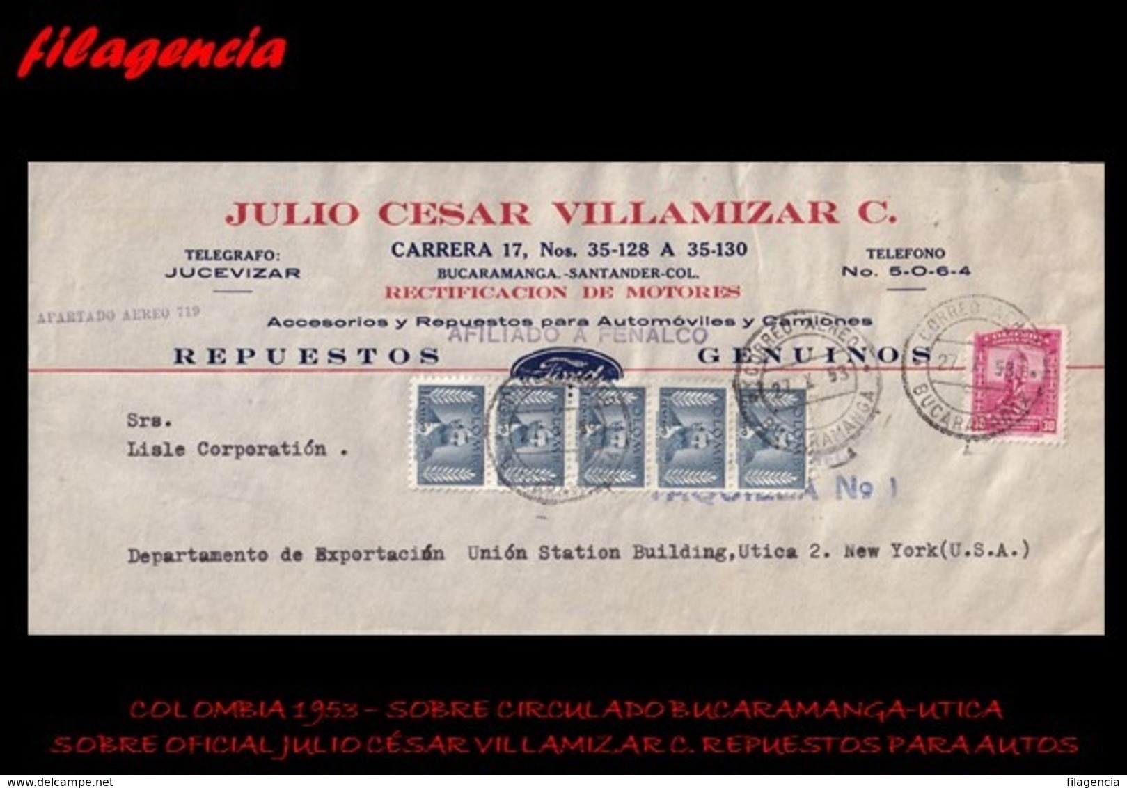 AMERICA. COLOMBIA. ENTEROS POSTALES. SOBRE CIRCULADO EMPRESAS 1953. BUCARAMANGA-UTICA. JULIO CÉSAR VILLAMIZAR C. AUTOS - Colombia