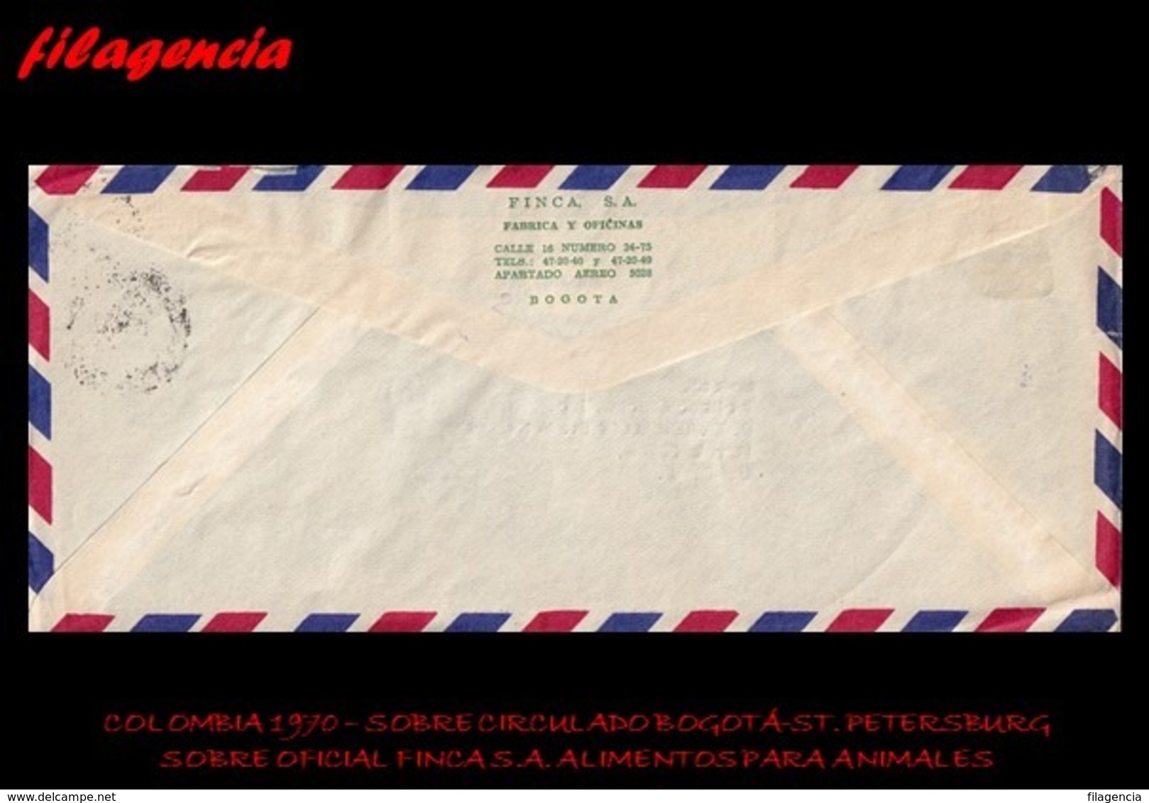 AMERICA. COLOMBIA. ENTEROS POSTALES. SOBRE CIRCULADO EMPRESAS 1970. BOGOTÁ-ST. PETERSBURG. FINCA S.A. IND. AGROPECUARIA - Colombia