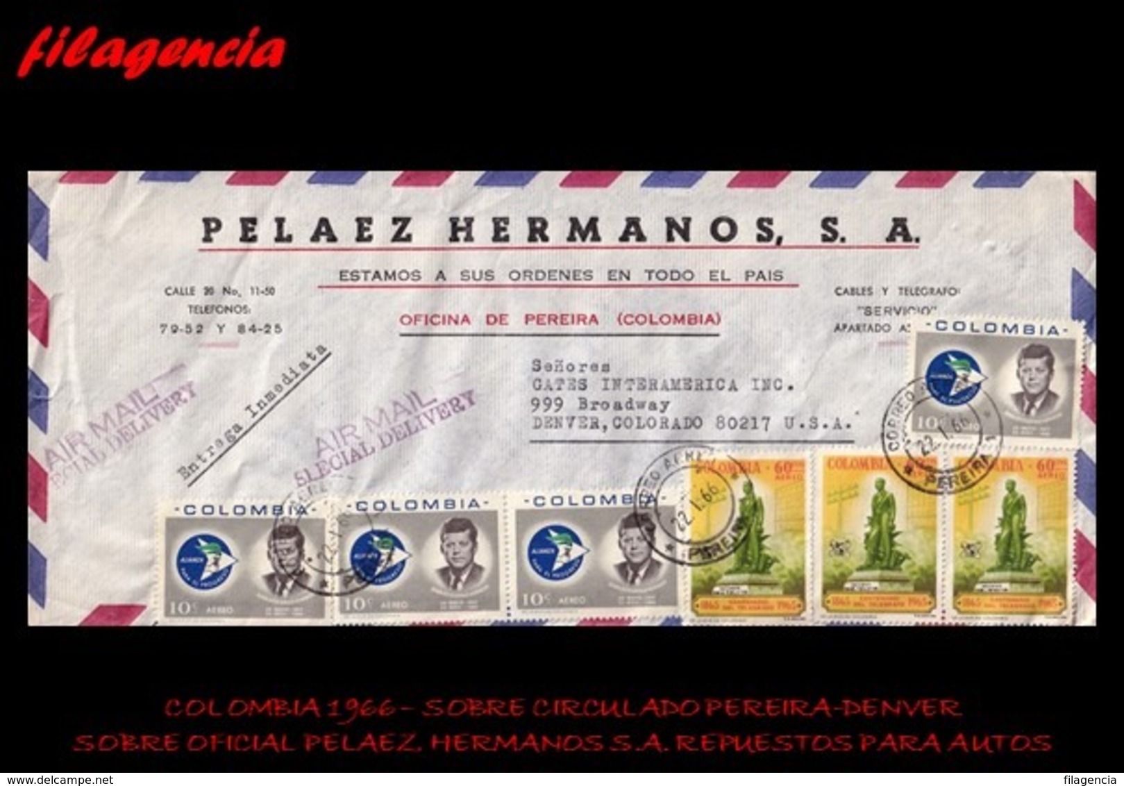 AMERICA. COLOMBIA. ENTEROS POSTALES. SOBRE CIRCULADO EMPRESAS 1966. PEREIRA-DENVER. PELAEZ HERMANOS S.A. REPUESTOS AUTOS - Colombia