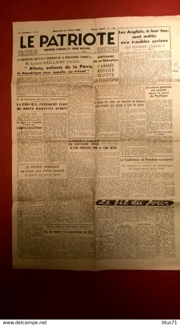 Journal Le Patriote - Quotidien Lyonnais Du Front National - 11 Juillet 1945 - Authentique - 1 Feuille Recto-Verso - Andere & Zonder Classificatie