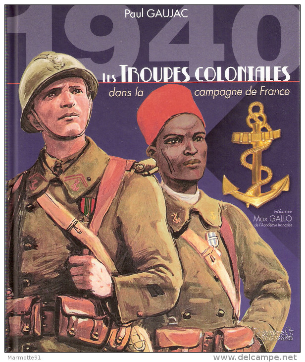 LES TROUPES COLONIALES CAMPAGNE FRANCE GUERRE 1939 1940 TIRAILLEURS MARSOUINS - 1939-45