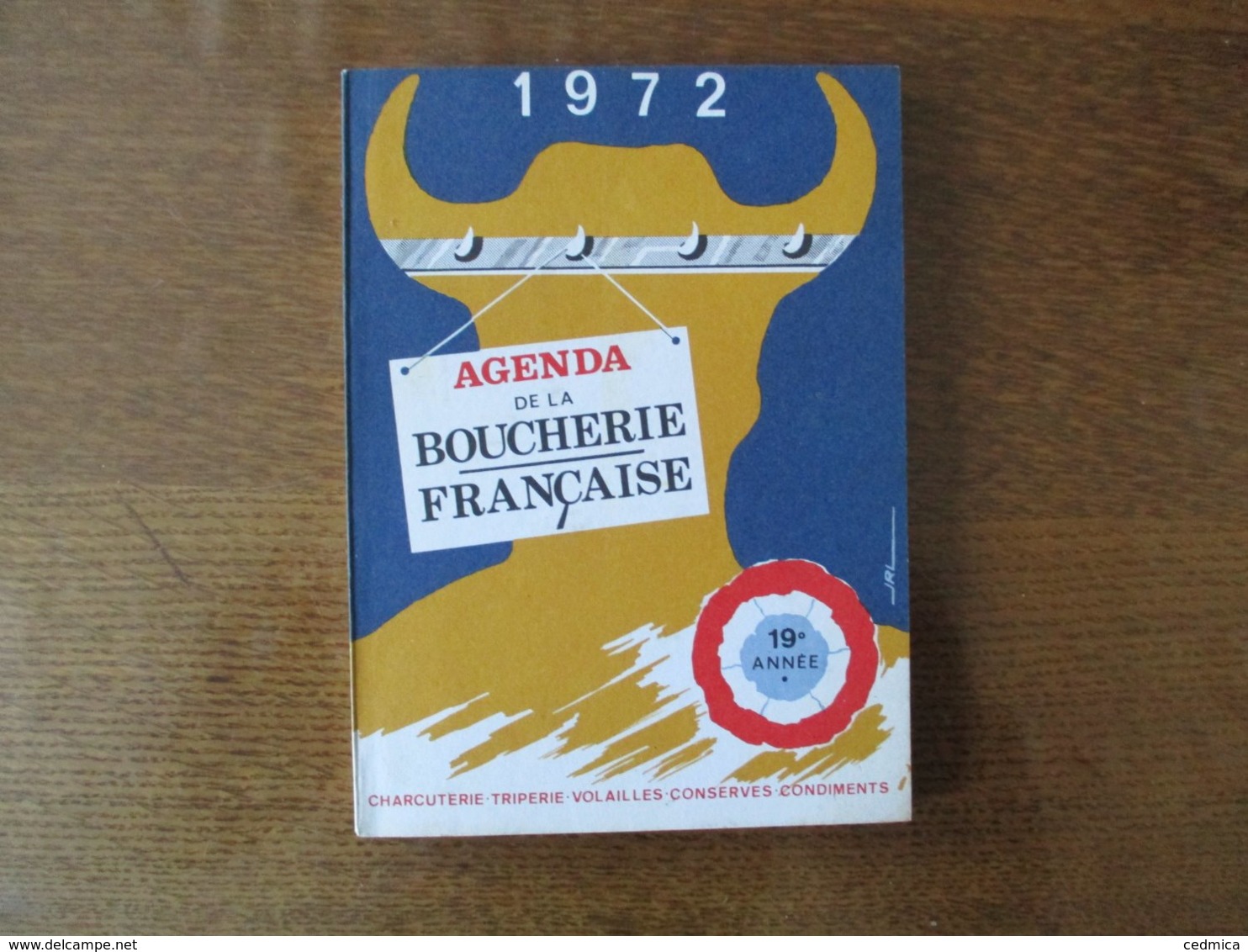 AGENDA DE LA BOUCHERIE FRANCAISE 1972  R. GAFFET BOUCHER 13 RUE ALEXANDRE-LEGRY VAILLY SUR AISNE - Sonstige & Ohne Zuordnung