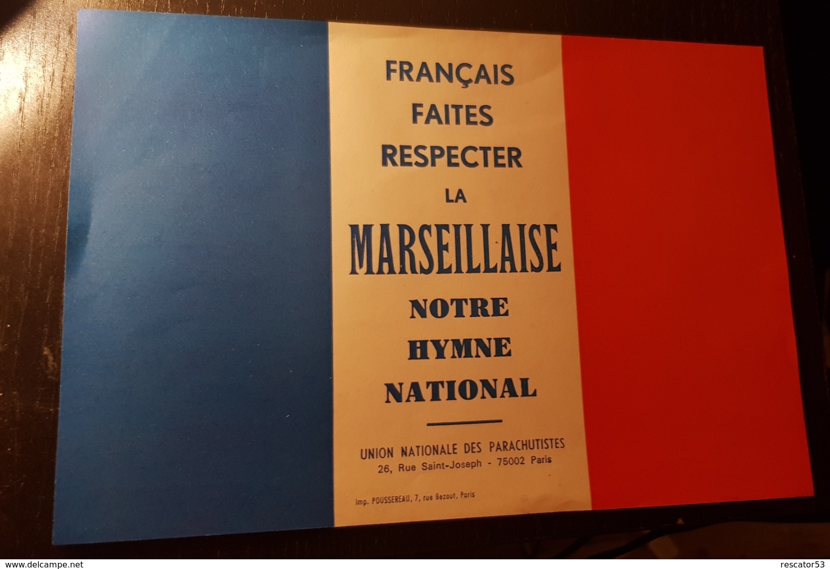 Rare Tract 15×21 Cm Français Faites Respecter La Marseillaise Union Nationale Des Para - 1939-45