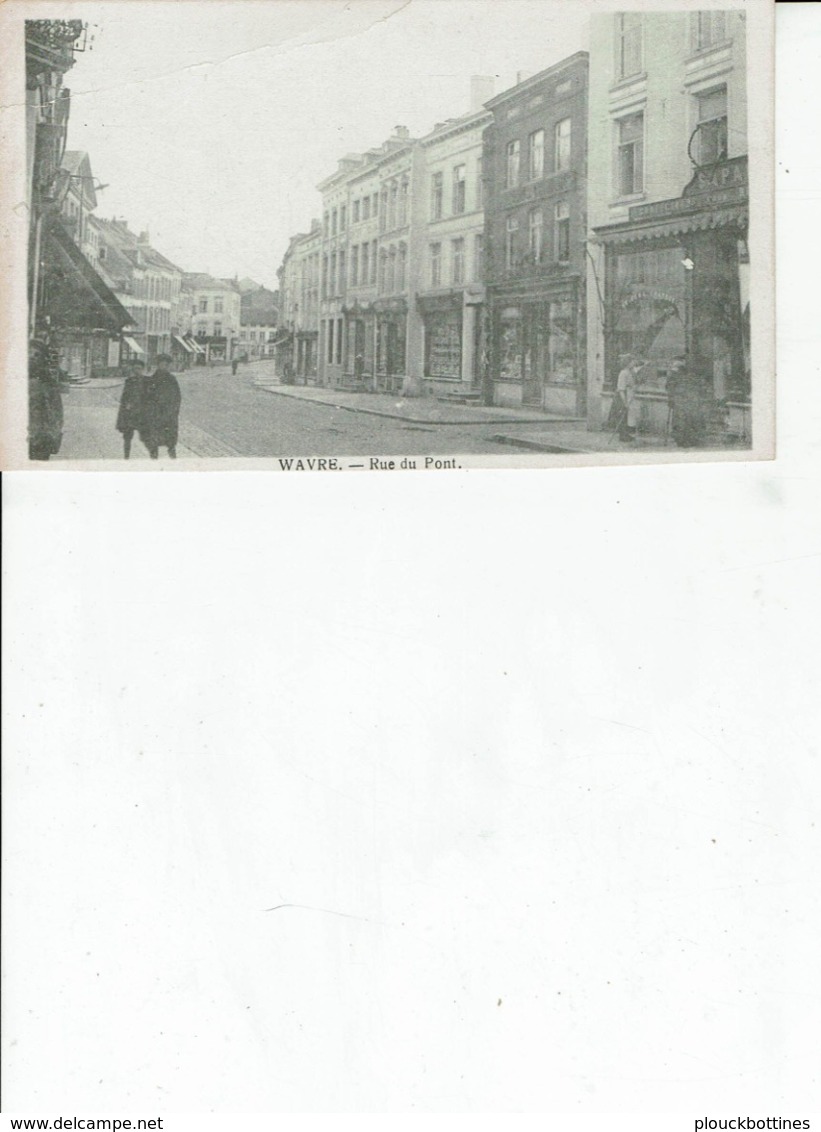 WAVRE   RUE DU PONT - Wavre