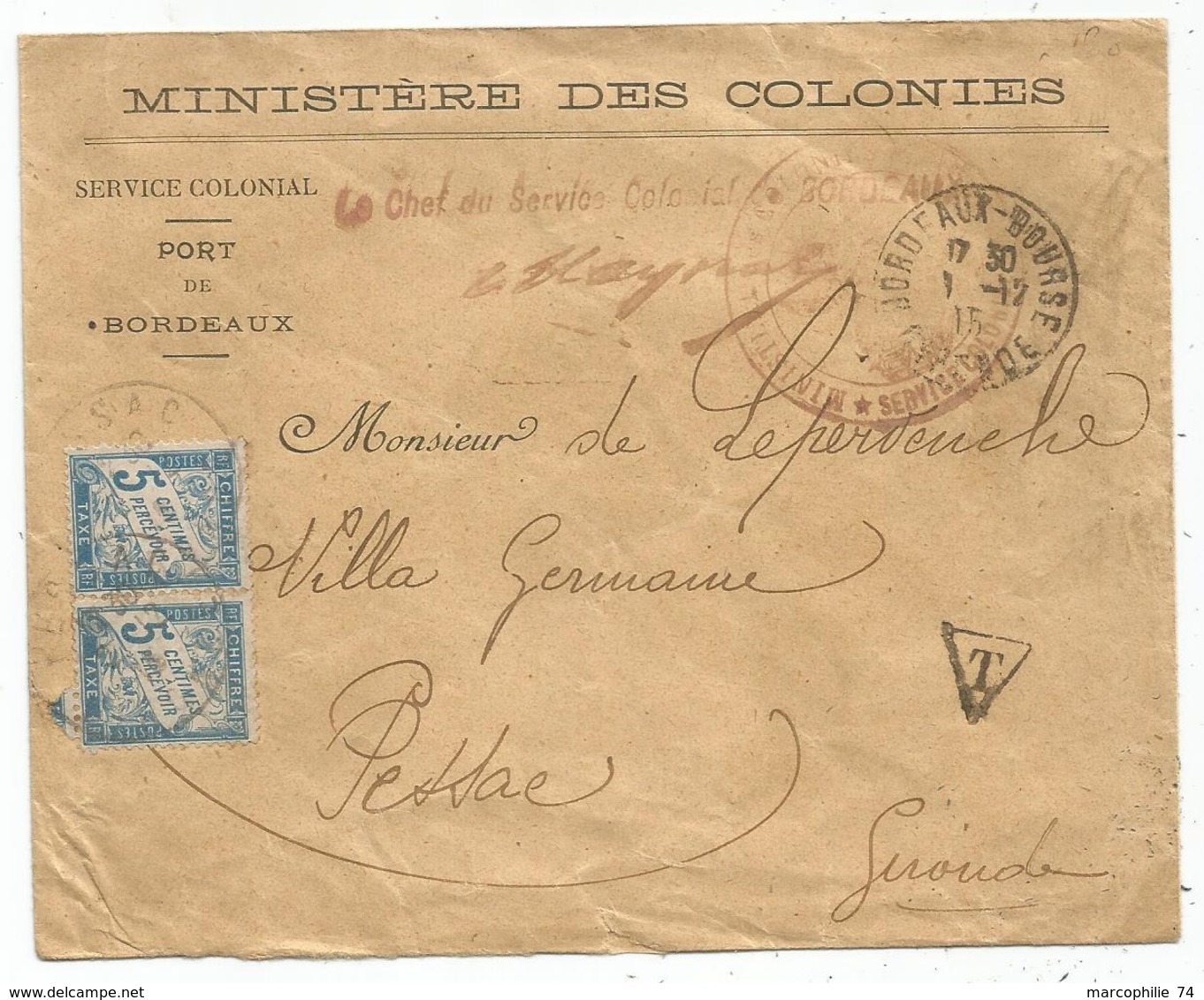 TAXE 5C BLEU PAIRE PESSAC GIRONDE 1915 LETTRE ENTETE MINISTERE DES COLONIES - 1859-1959 Lettres & Documents