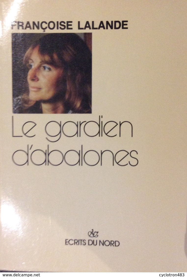 Françoise Lalande  Le Gardien D’abalones EO - Auteurs Belges