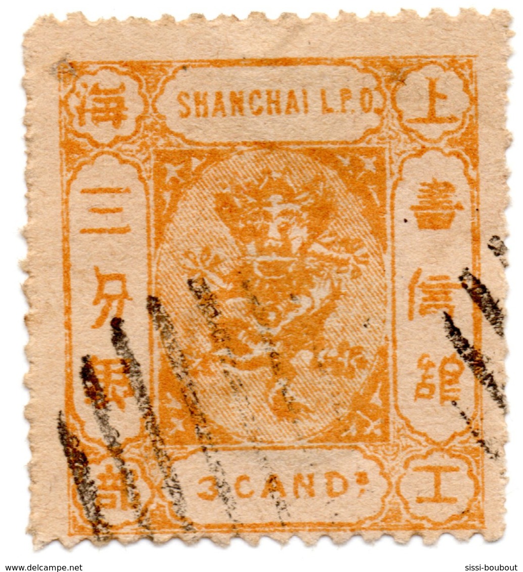 Timbre/Stamp "Chine Imperial - 1867 Shanghai L.P.O." - Cotation Y&t - 50 Euros - ...-1878 Vorphilatelie