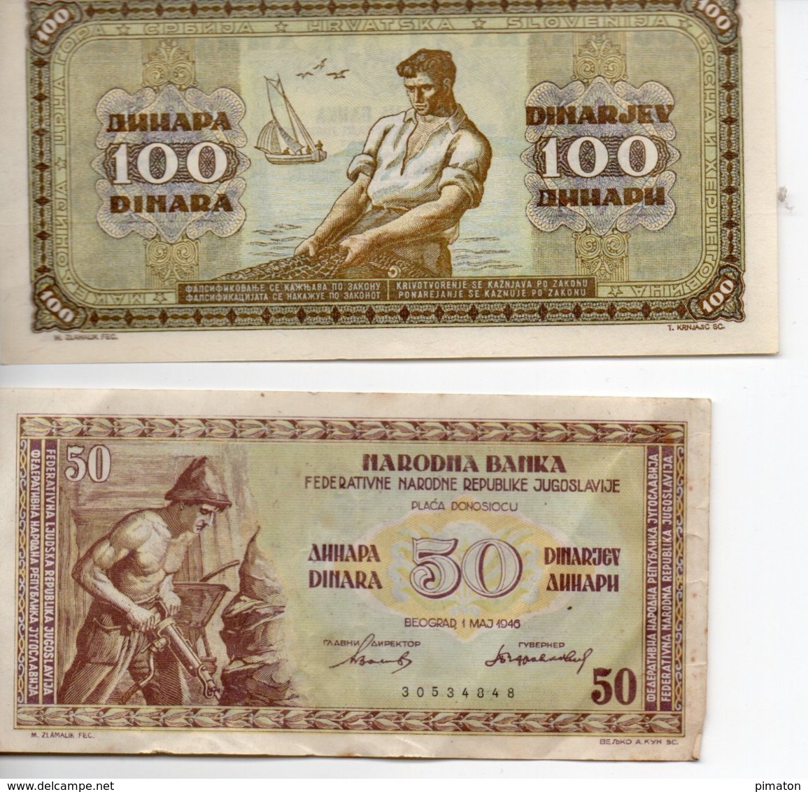 100 DINARA ( SLOVENIE ) 1949 Trés Bon état Et 50 DINARA ( YOUGOSLAVIE )vendu En L'état - Joegoslavië