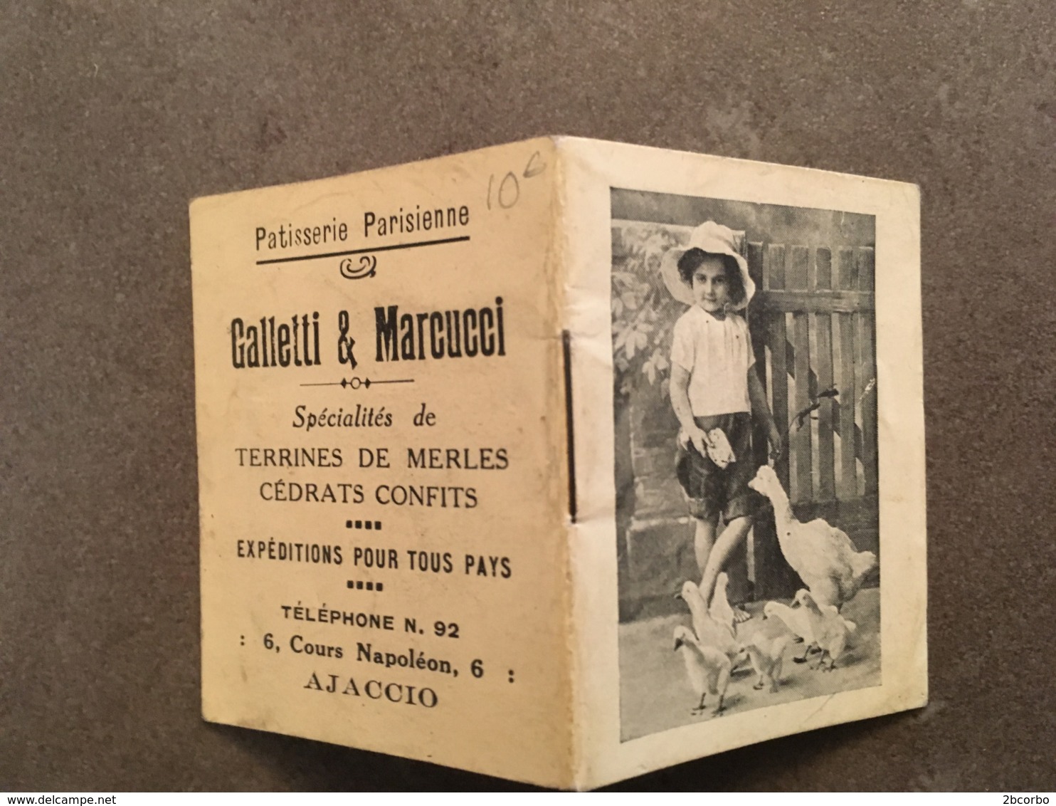 CORSE AJACCIO PETIT CALENDRIER 1925 PATISSERIE PARISIENNE GALETTI ET MARCUCCI SPECIALITTES DE TERRINE DE MERLES CEDRAT C - Petit Format : 1921-40