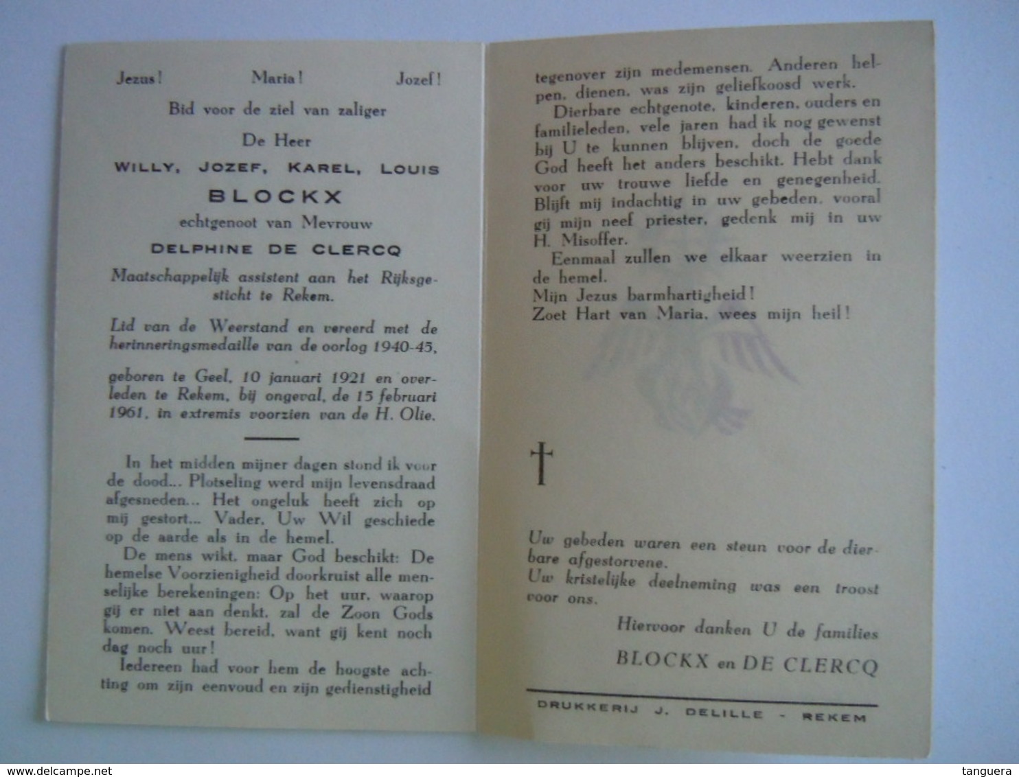 Oorlog Guerre Willy Jozef Karel Louis Blockx Geel 1921 Rekem Ongeval 1961 Lid Weerstand 1940-45 Echt Delphine De Clercq - Imágenes Religiosas