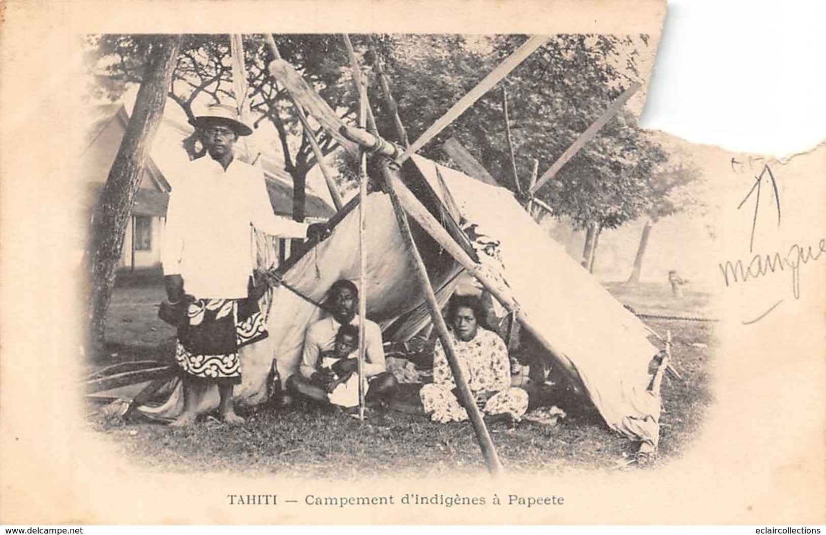 Océanie.  Polynésie Française    . Tahiti  Campement D'indigènes A Papeete          (Angle Manquant Voir Scan) - Tahiti