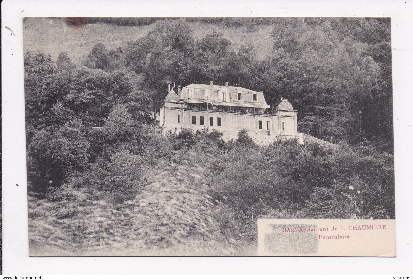 CP 31 ( BAGNERES DE LUCHON ) Hotel Restaurant De La Chaumiere Funiculaire - Sonstige & Ohne Zuordnung