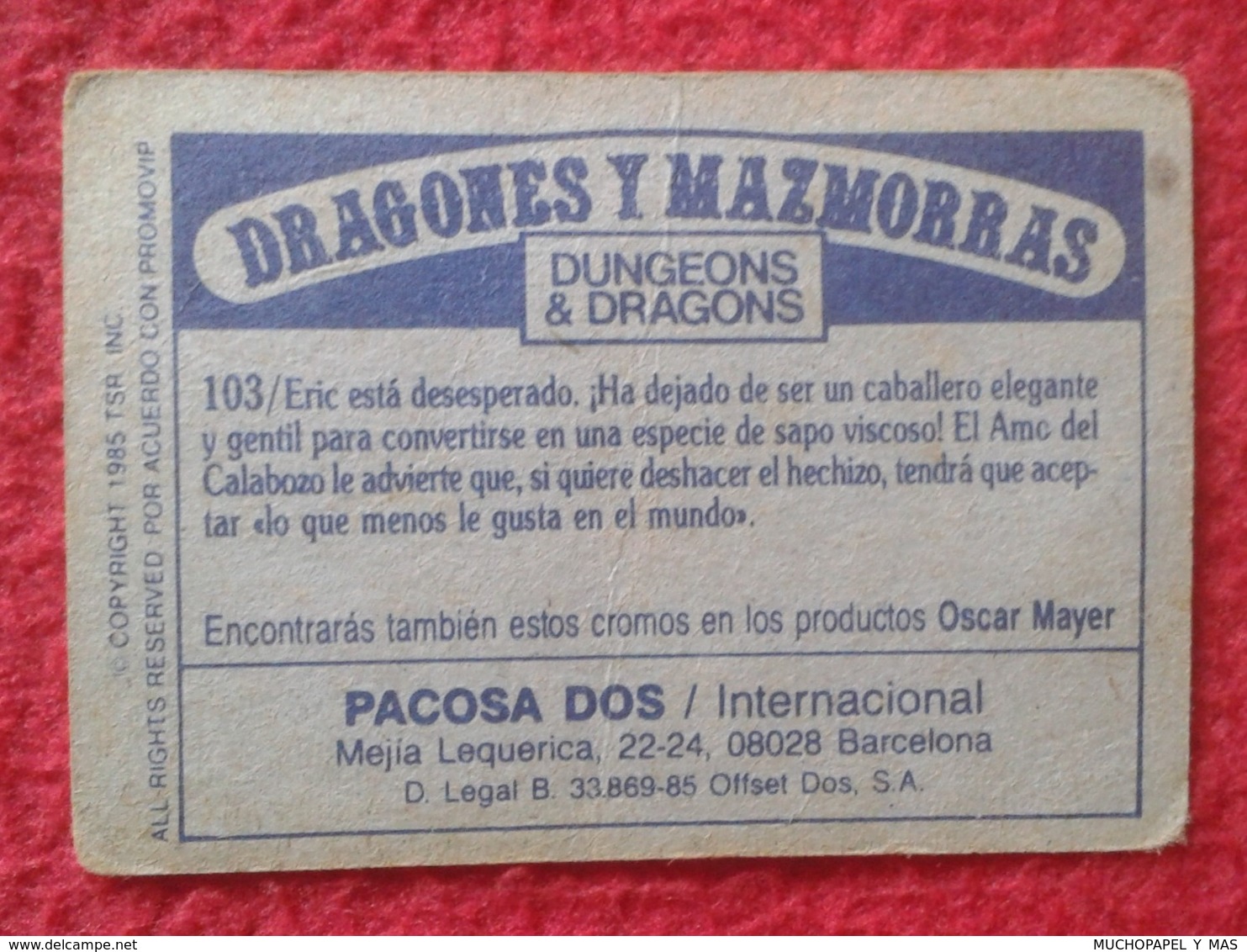 SPAIN ANTIGUO CROMO OLD COLLECTIBLE CARD DRAGONES Y MAZMORRAS DUNGEONS & AND DRAGONS Le Sourire Du Dragon PACOSA DOS 103 - Otros & Sin Clasificación