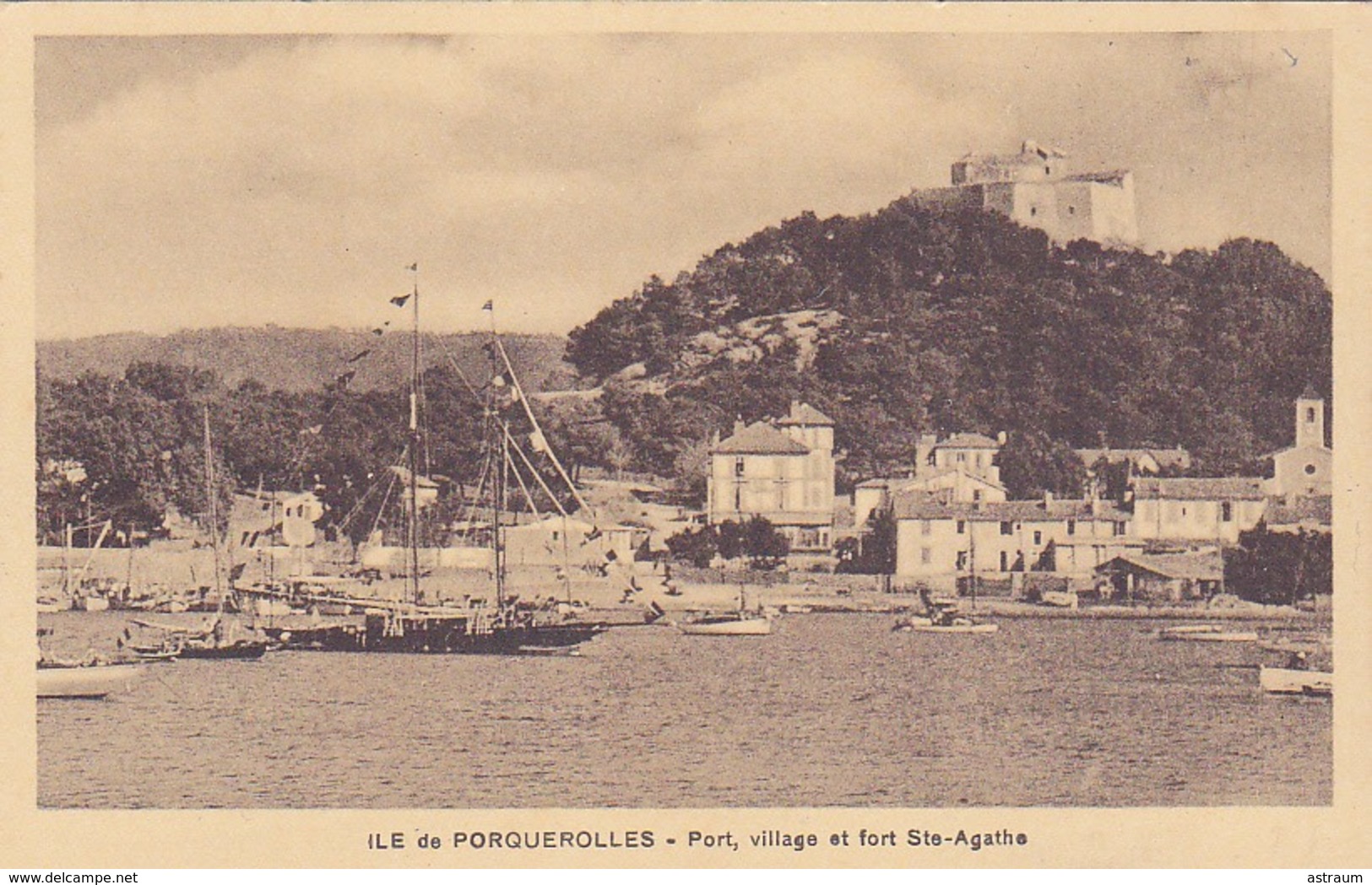 Cpa- 83-ile De Porquerolles-pas Sur Delc.-port, Village Et Fort Ste Agathe-edi .... - Porquerolles