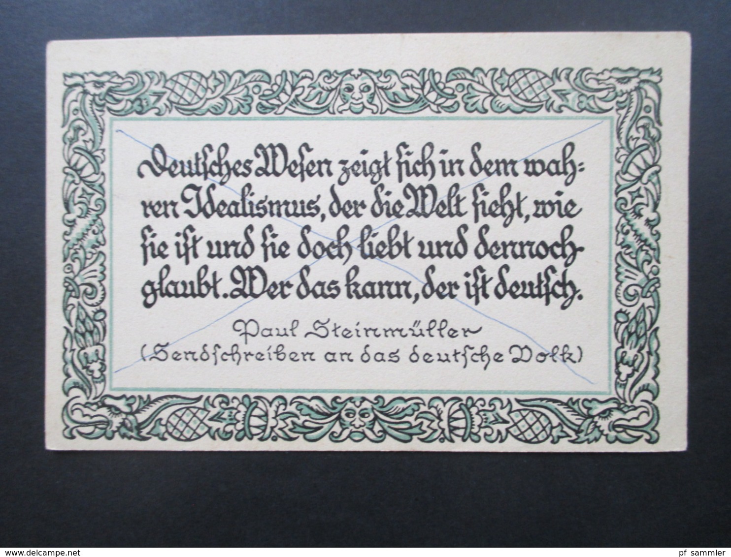 Spruchkarte 1926 Deutsches Wesen Zeigt Sich In Dem Wahren Idealismus... Paul Steinmüller Deutscher Seele Aufbau - Briefe U. Dokumente