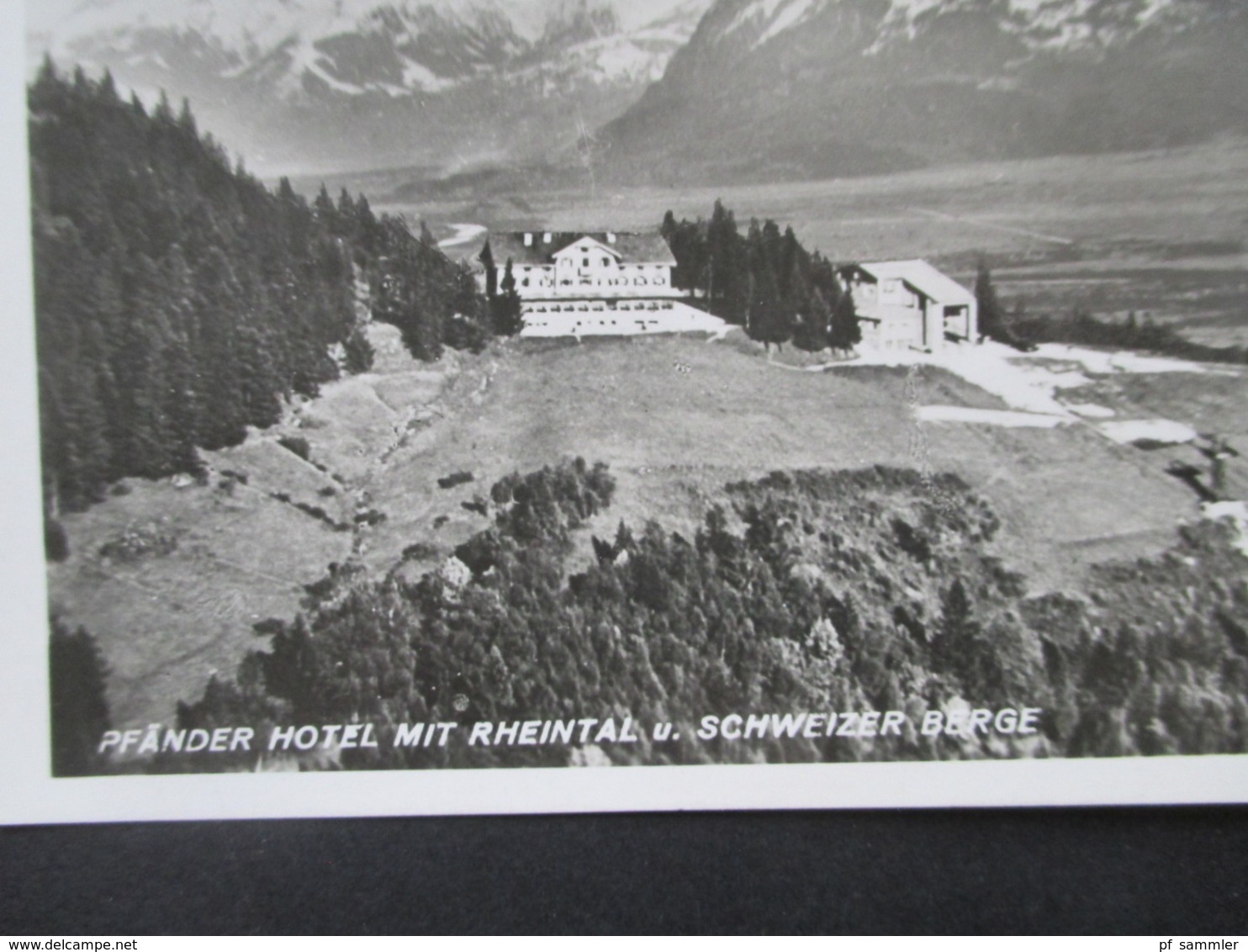 Echtfoto AK 1930er Jahre DR / Ostmark Pfänder Hotel Mit Rheintal U. Schweizer Berge Stempel Vom Hotel Kiosk - Hotels & Restaurants