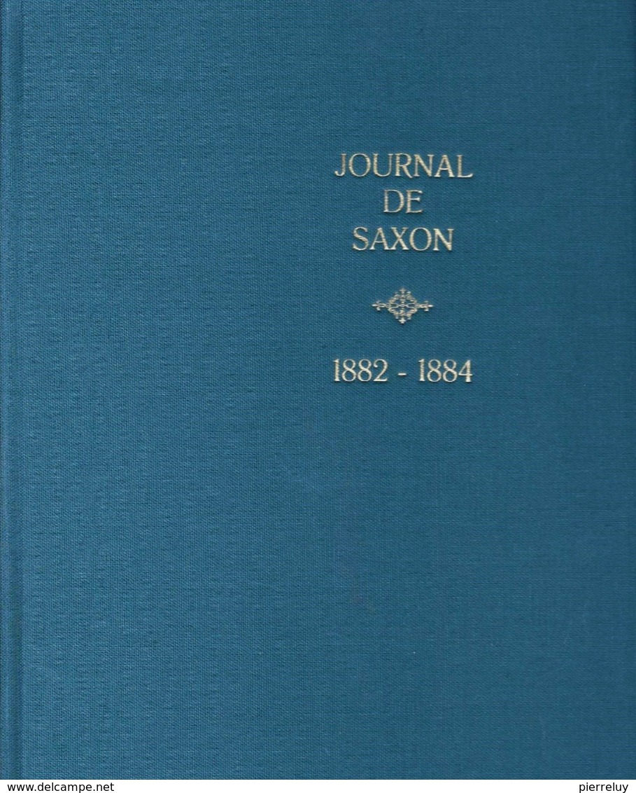 Saxon - Journal De Saxon 1882 - 1884 - Saxon