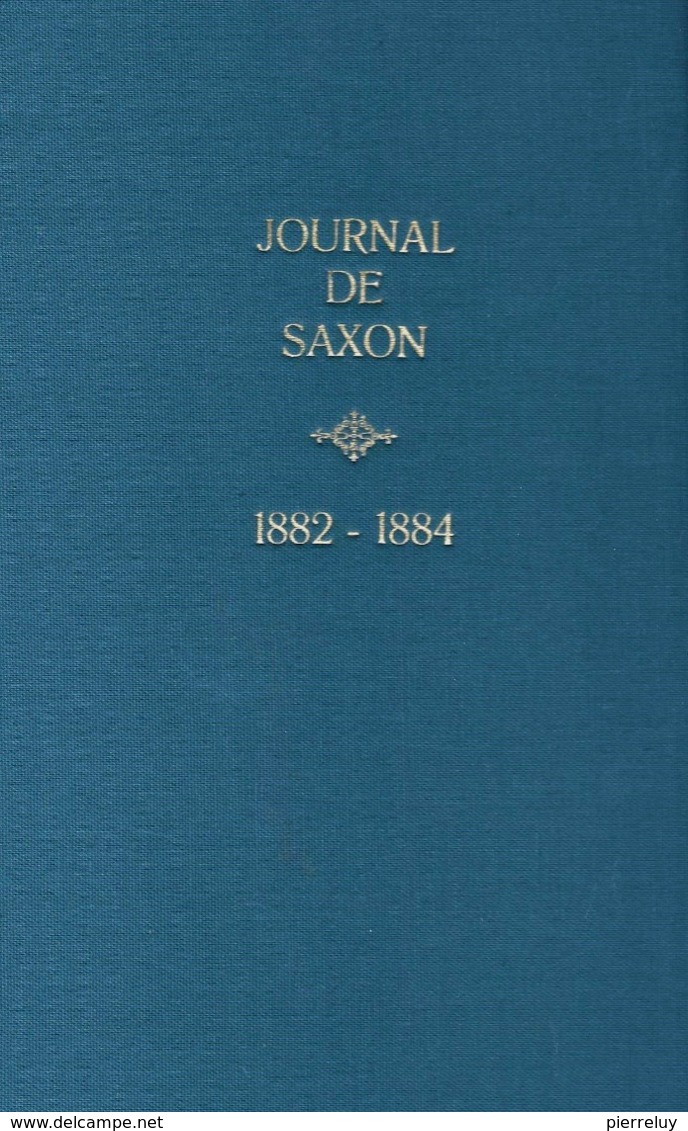 Saxon - Journal De Saxon 1882 - 1884 - Saxon