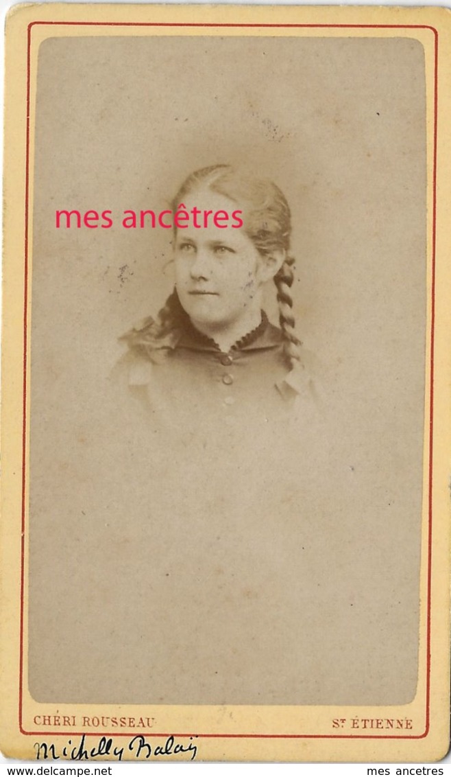 CDV  Vers 1870-Michelle BALAY -photo Chéri Rousseau-Saint Etienne - Anciennes (Av. 1900)