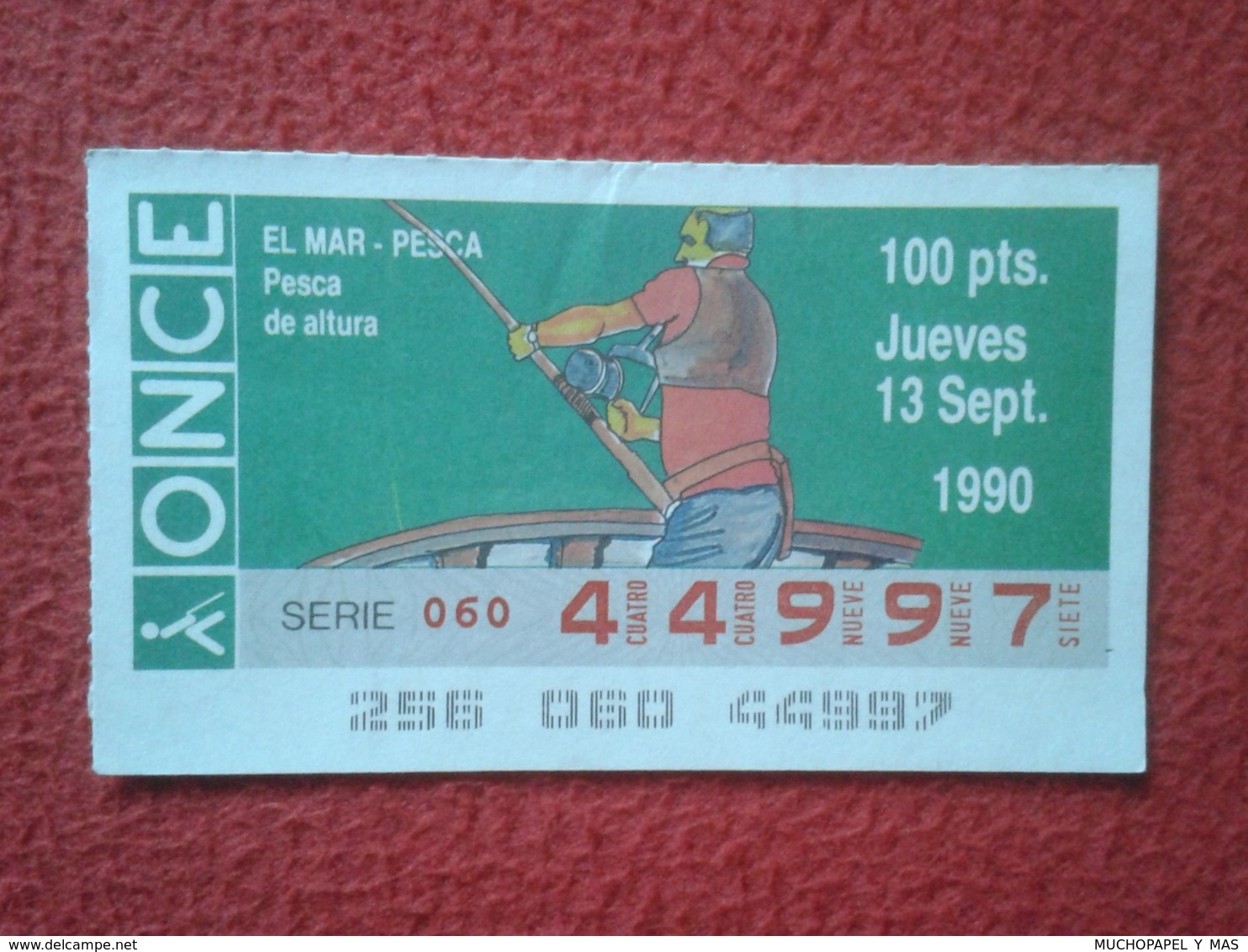 CUPÓN DE ONCE LOTTERY SPAIN LOTERÍA ESPAÑA ESPAGNE EL MAR THE SEA LA MER 1990 PESCA DE ALTURA PÊCHE FISHING FISHERMAN... - Billetes De Lotería
