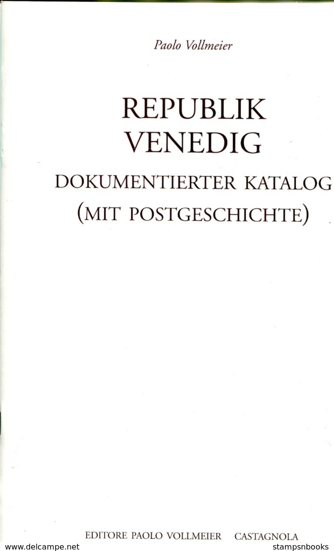 2003 Italy Venice. Republik Venedig Dokumentierter Katalog.  Paolo Vollmeier. 30 Pages In German - Philately And Postal History