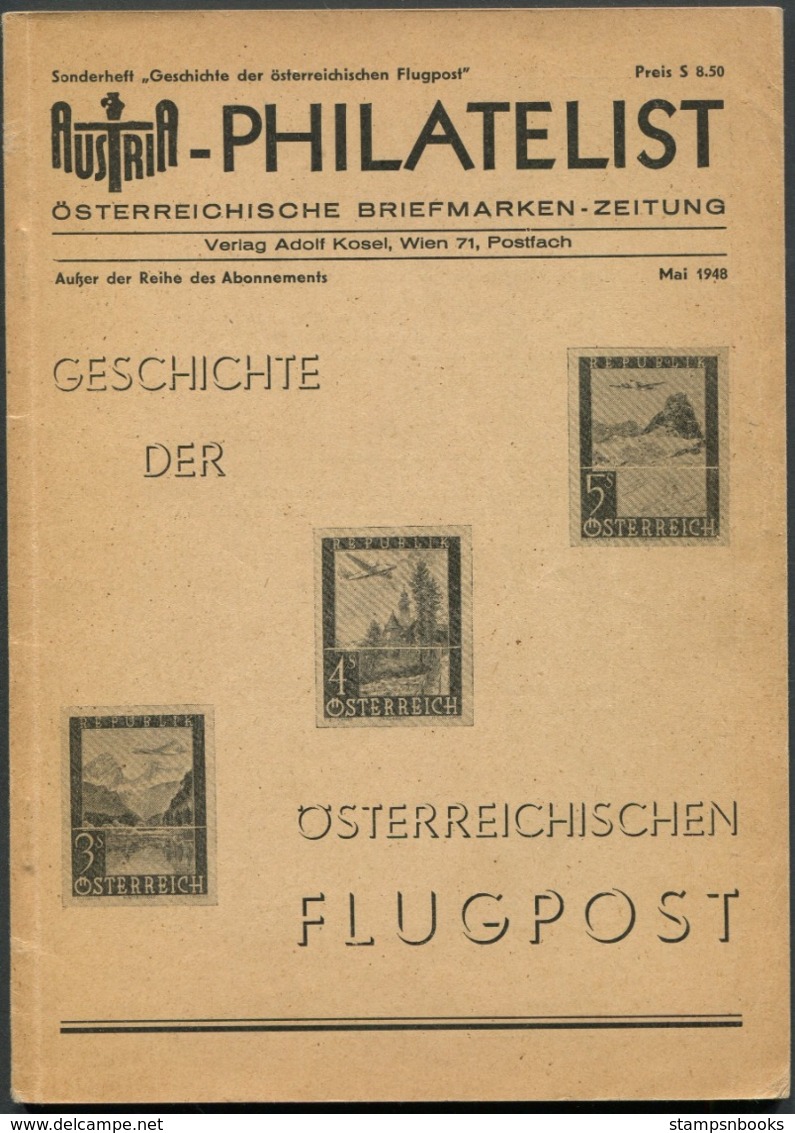 Geschichte Der Ostereichischen Flugpost May 1948. 72 Pages In German. Austria Airmails - Air Mail And Aviation History