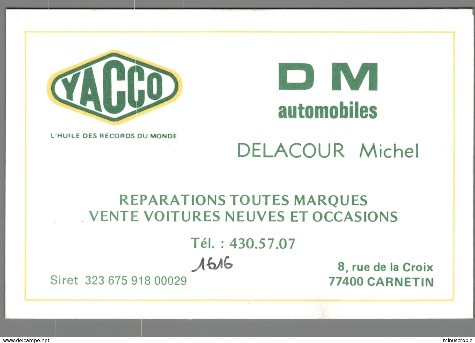 Carte De Visite - 77 - Carnetin - DM Automobiles - Delacour Michel - Yacco - Cartes De Visite