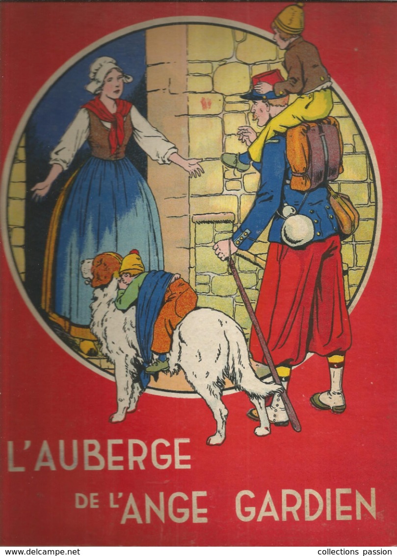 JC , L'AUBERGE DE L'ANGE GARDIEN , D'après La Comtesse De Ségur ,ed. Gordinne ,1937 , 2 Scans , Frais Fr 5.00 E - Autres & Non Classés