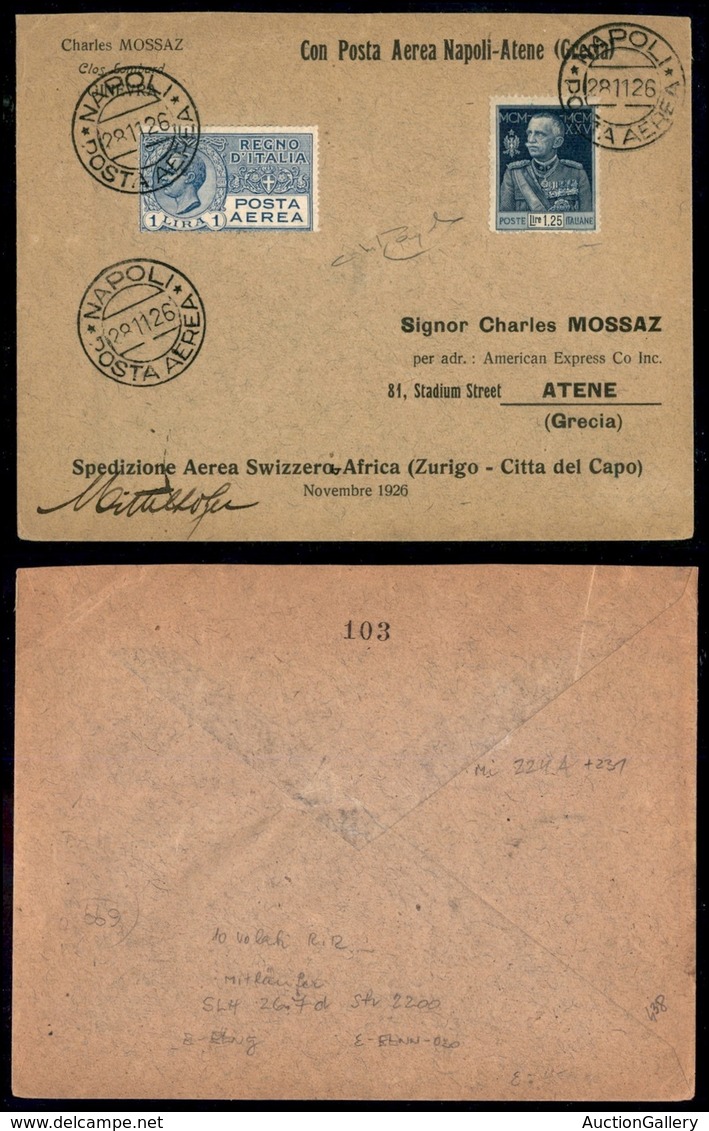 REGNO - Aerogrammi - 1926 (28 Novembre) - Napoli Atene Con Volo Zurigo Città Del Capo Interrotto A Napoli E Viaggiato Vi - Autres & Non Classés