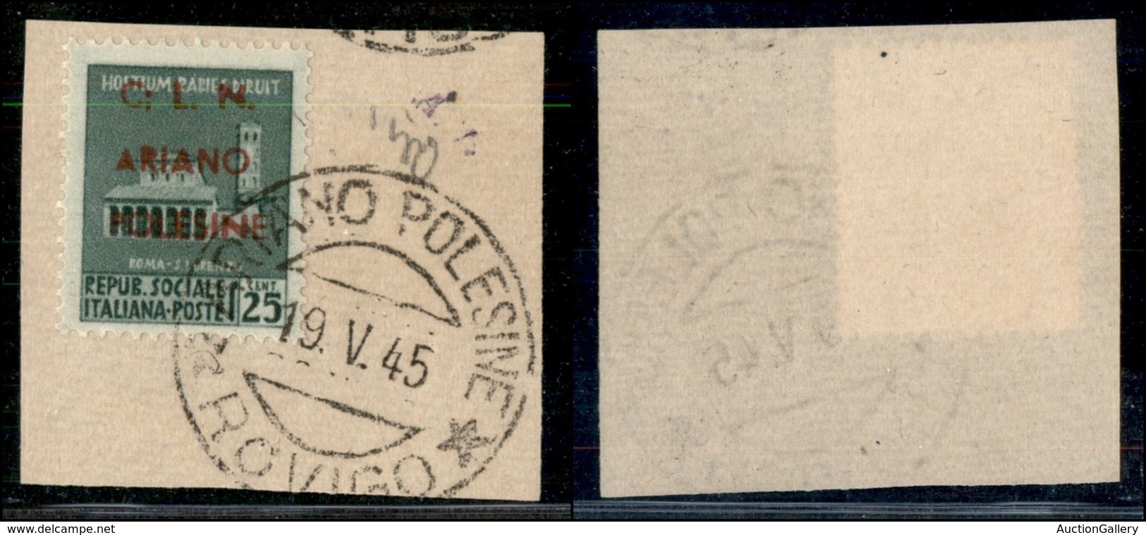 C.L.N. - ARIANO POLESINE - 1945 - 25 Cent (Errani 32Al) Usato Su Frammento - ; Dopo C - Cert. AG - Andere & Zonder Classificatie