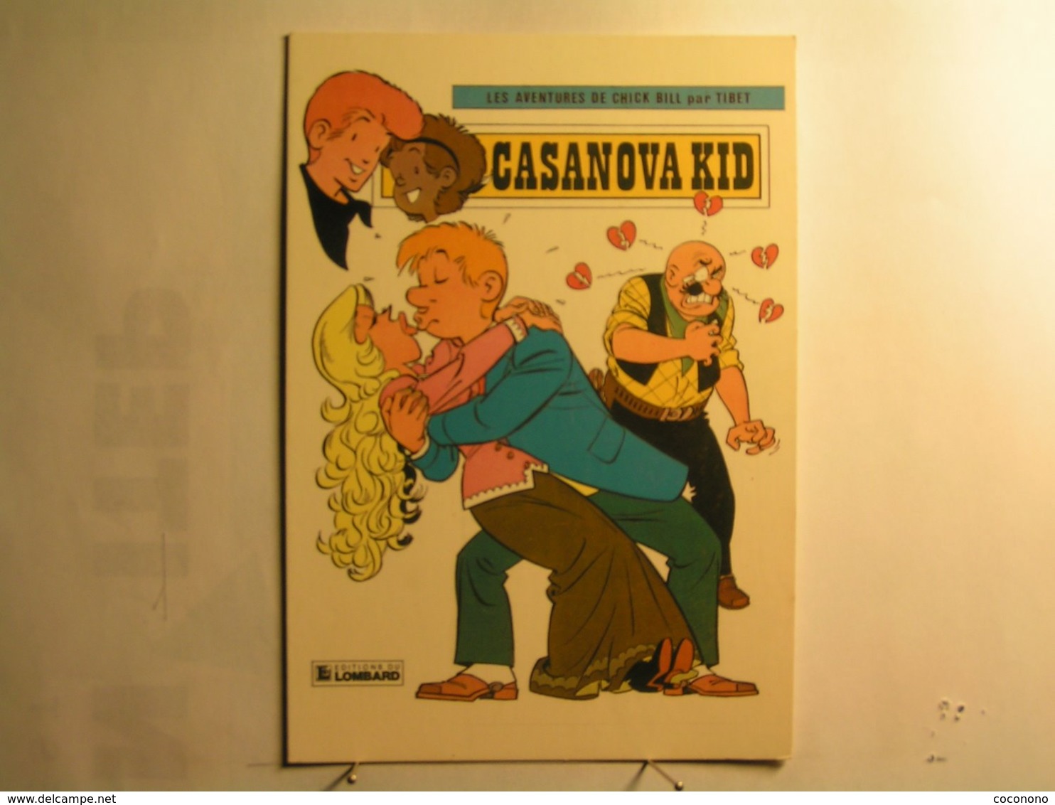 Bandes Dessinées - Les Aventures De Chick Bill Par Tibet - Casanova Kid - Bandes Dessinées