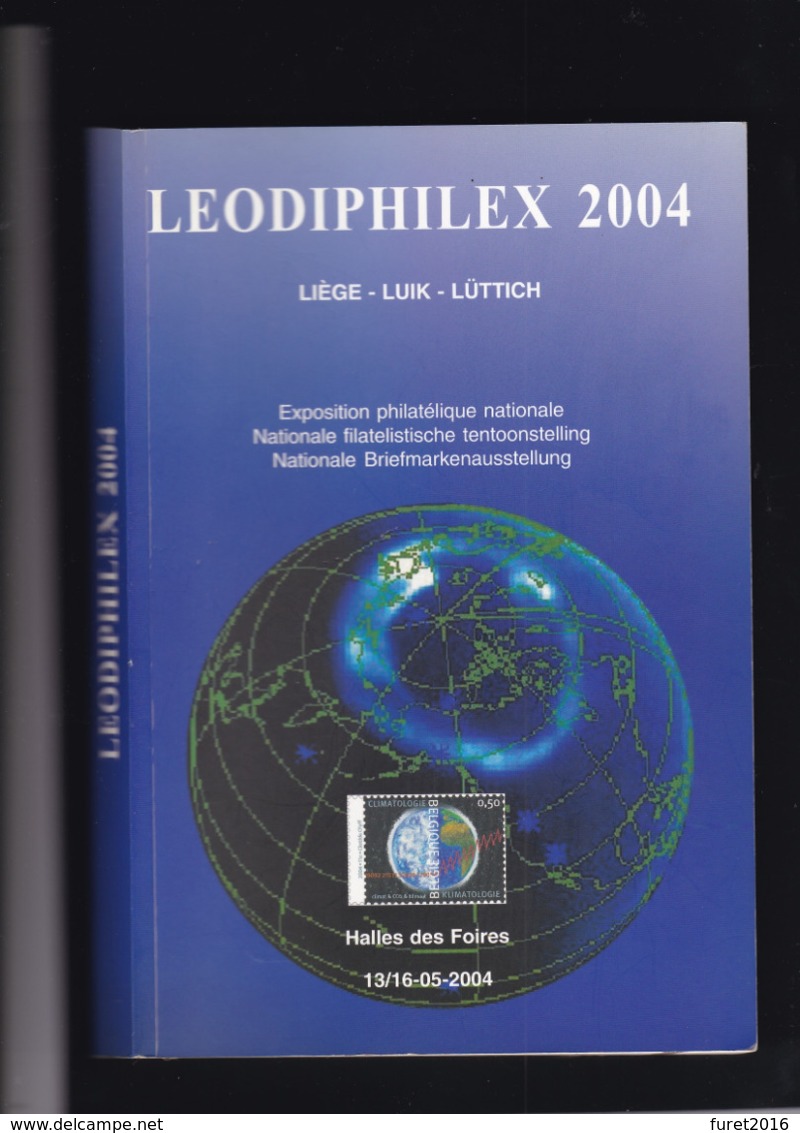 LEODIPHILEX 2004 CATALOGUE EXPOSITION NATIONALE LIEGE - Briefmarkenaustellung