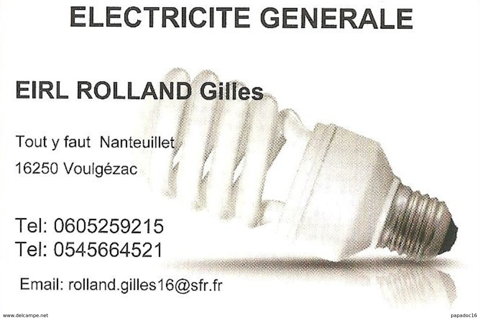 Carte De Visite - Eric Rolland : Electricité Générale - Tout Y Faut, Voulgézac [16] - Visitekaartjes