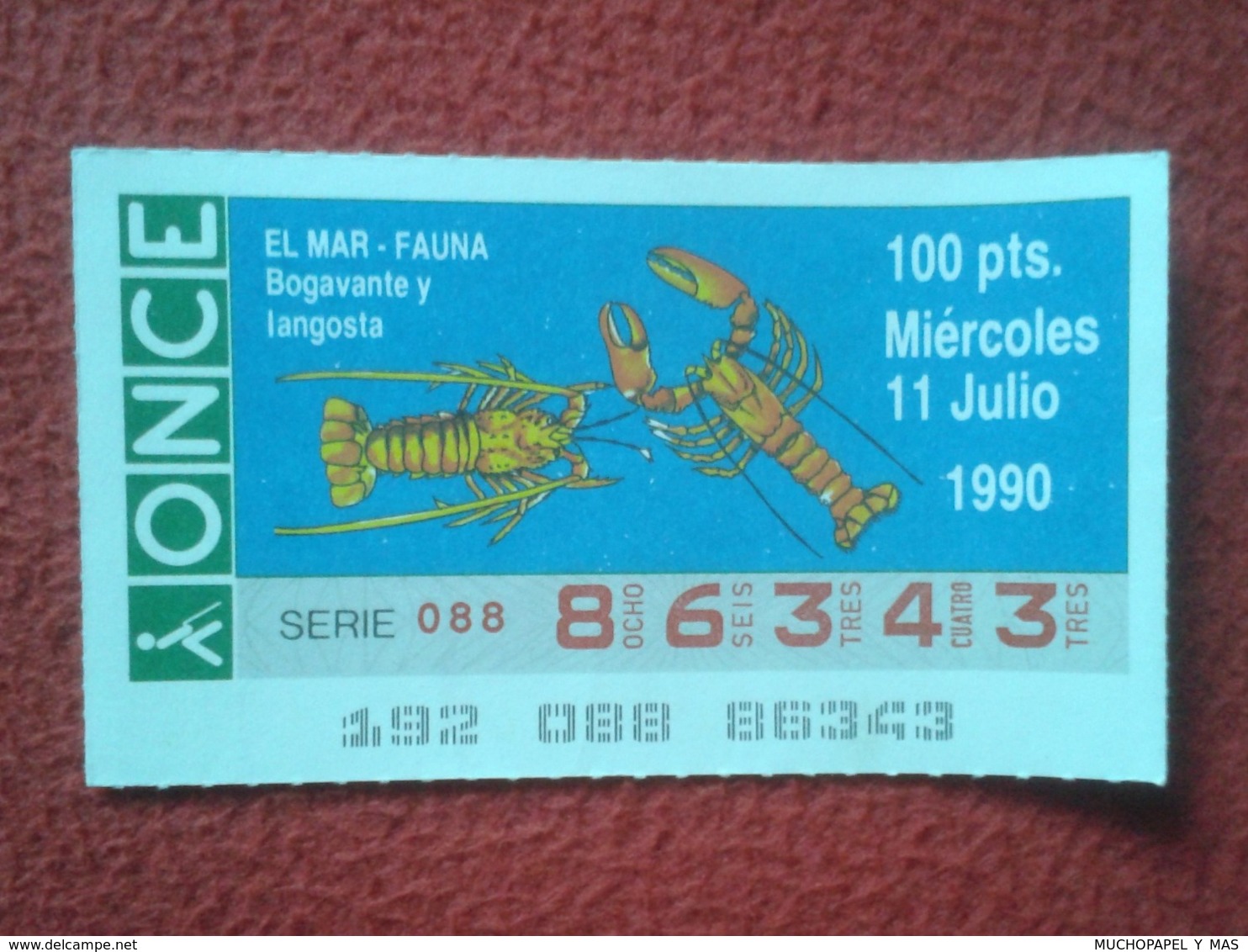 CUPÓN DE ONCE LOTTERY SPAIN LOTERÍA EL MAR THE SEA LA MER 1990 FAUNA FAUNE BOGAVANTE Y LANGOSTA HOMARD LOBSTER VER FOTO - Billetes De Lotería