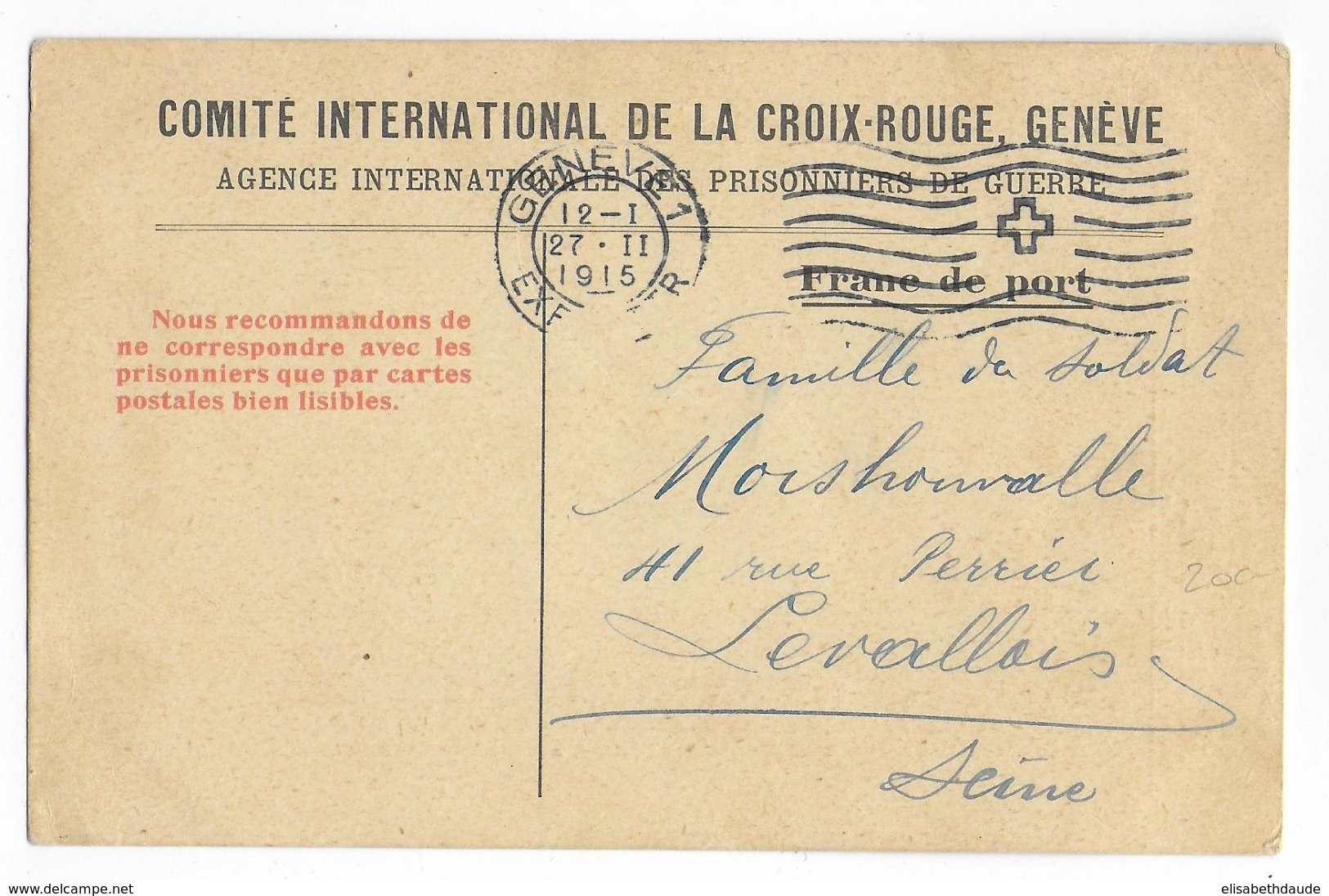 1915 - CARTE FRANCHISE CROIX-ROUGE "PRISONNIERS DE GUERRE" De GENEVE Avec ANNOTATION ROUGE ! RED CROSS - Croce Rossa