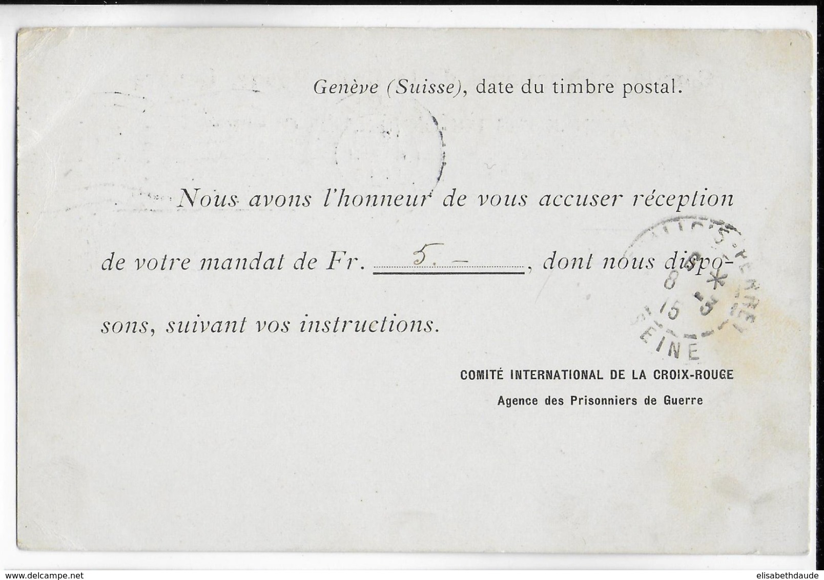 1915 - CARTE FRANCHISE CROIX-ROUGE "PRISONNIERS DE GUERRE" De GENEVE "ACCUSE RECEPTION De MANDAT ! VOIR DOS - RED CROSS - Croix Rouge